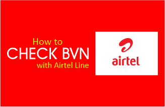 How to get BVN number on Airtel 2023