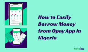 How to borrow money from Opay 